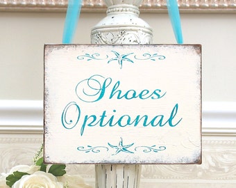 SHOES Optional Beach Wedding Reception sign rustic wooden handmade wooden