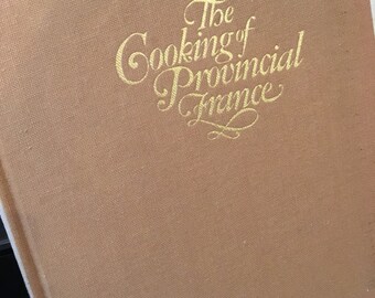 The Cooking of Provincial France, vintage cookbook, foods of the world, Time Life books, French cooking, french cookbook, France