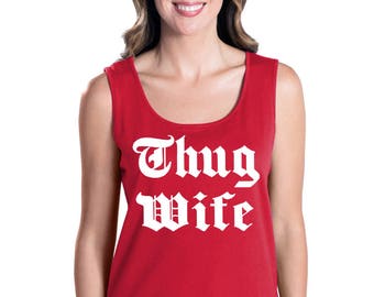 Thug Wife, Women's Premium Jersey Tank Top in Sizes Small-4X, Plus Sizes, Curvy, Lots of Colors