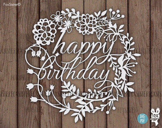 SVG / PDF Papercut Template Happy Birthday Commercial use