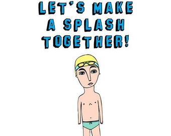 Romantic Greeting Card - Let's Make A Splash Together