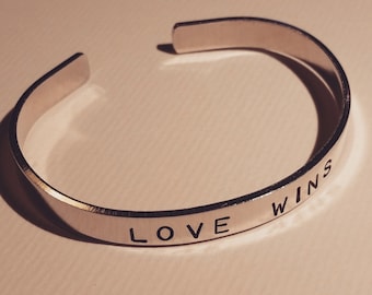 Love Wins - Hand-Stamped Aluminum Cuff Bracelet - 1/4" wide band- Pride/Marriage Equality