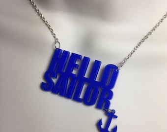 laser cut acrylic 'HELLO SAILOR!' nautical style necklace