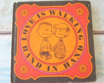 PEANUTS Love Is Walking Hand In Hand Book By Charles Schulz Charlie Brown & Friends Snoopy Hardcover 1965 Comics