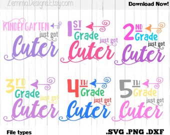 back to school svg - School svg - grades just got cuter full bundle. 6 files included! .DXF .SVG, .PNG cutting file- commercial use svg
