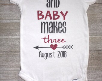 AND BABY MAKES 3 Baby Onesie Birth Announcement. Photo Prop. Sparkly Font. Expecting Date