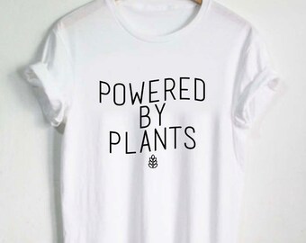 Powered By Plants Shirt - Unisex / Womans Tshirt Vneck Plant Eater Vegetarian Vegan Gift Vegan Shirts Graphic Tee Plant Garden Vegetable Tee
