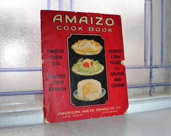 Vintage 1926 Cook Book Amaizo Corn Starch Cookbook