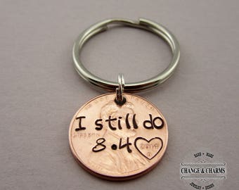 Custom I still Do Penny Keychain, Gift for Husband, Gift for Wife, Gift for Her, Best Selling Item, Anniversary Gift, Penny Keychain, Custom