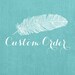 Custom Order