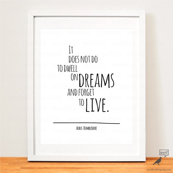 Harry Potter Quote Albus Dumbledore words of wisdom Harry