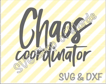 Chaos Coordinator SVG - SVG File - DXF File - Read Details!