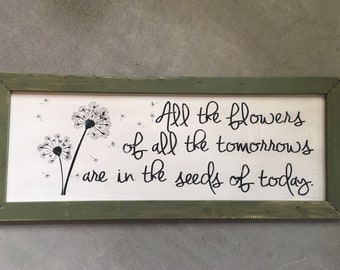 Farmhouse Sign | Dandelions | All the Flowers | Dining Room | Kitchen | Rustic Sign | Seeds of Today