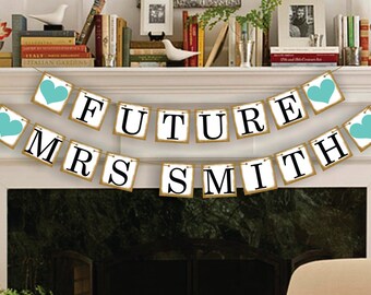 Future Mrs Banner - Bridal Shower Photo Prop - Wedding Sign - Wedding Decoration