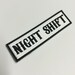 NIGHT SHIFT Patch - SOA Style