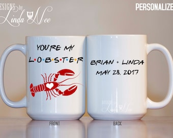 You're my Lobster Personalized Mug, FRIENDS TV Show Quote, Personalized Friends Wedding Mug, Friends Bridal Shower Gift, Lobster Mug MPH8