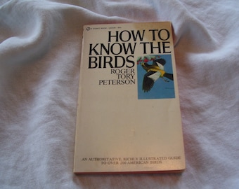 How to Know the Birds by Roger Tory Peterson Pb 1957 Vintage