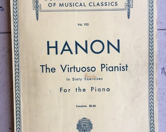 Vintage Schirmers Library Of Musical Classics Vol 925 Hanon The Virtuoso Pianist In 60 Exercises For Piano Vintage Schirmers Library Of Musical Classics Vol 925 Hanon The Virtuoso Pianist In 60 Exercises For Piano