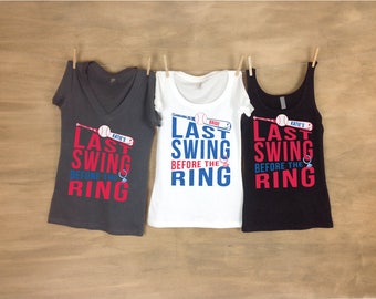 Last Swing Before the Ring with Personalization Baseball Bachelorette