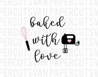 Free Free Baked With Love Svg Free 472 SVG PNG EPS DXF File