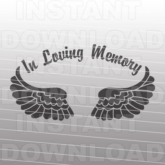 Free Free 138 Free Svg File In Loving Memory Svg SVG PNG EPS DXF File