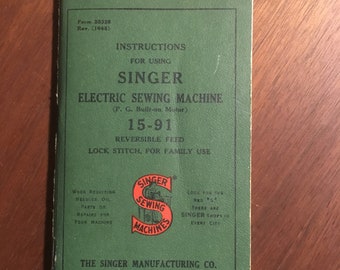 Vintage Singer 15-91 Sewing Machine Instructions Booklet