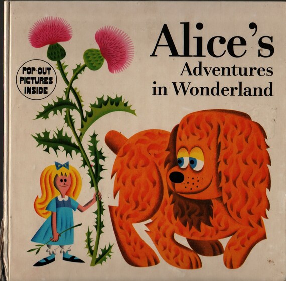 Alice's Adventures in Wonderland Pop-Out Pictures Inside + Lornie Leete-Hodge + J. Pavlin + G. Seda + 1973 + Vintage Kids Book