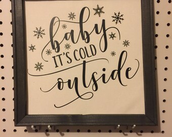 Framed Canvas Sign-Baby its cold outside