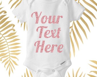 Baby Name Onesie, Custom Text Baby Onesie, Personalized Baby Clothing, Baby Onesie, Customize Baby Onesie