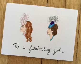 To A Fascinating Girl- Greeting Card