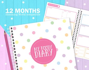 My Foody Diary: compatible with Slimming World (12 months) food diary / planner