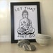 Let that shit go | INSTANT DOWNLOAD | Printable Wall Art Print Quotes Monochrome Inspirational Typography Print, Black and White Art Print