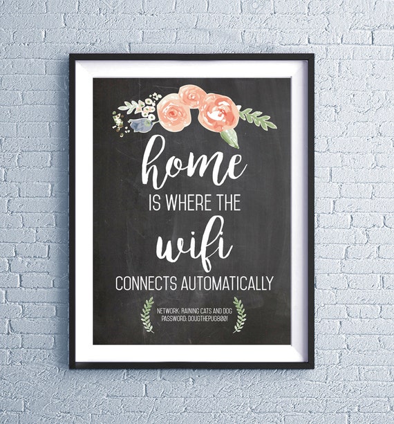 Home is Where the Wifi Connects Automatically Digital Print