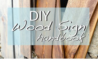 DIY Wood Sign Handbook, Rustic Home Decor, Handmade Signs