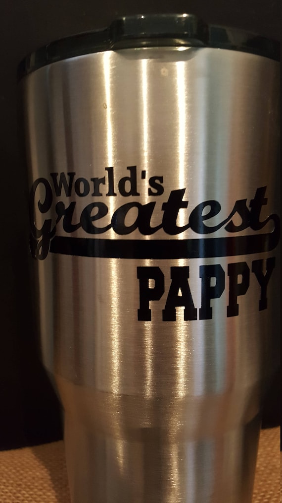 Worlds Greatest Pappy Sticker Stainless Steel Tumlber, World's Greatest Pappy Gift, World's Greatest Pappy present