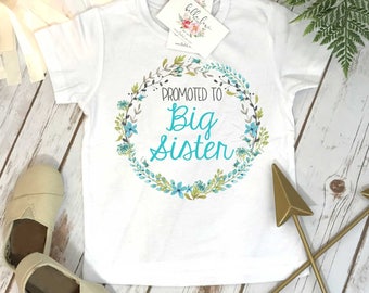 Big Sister Shirt, Promoted to Big Sister, Big Sister Gift, Pregnancy Reveal, Baby Announcement,Big Sister Reveal,Going to be Big Sister,BLUE
