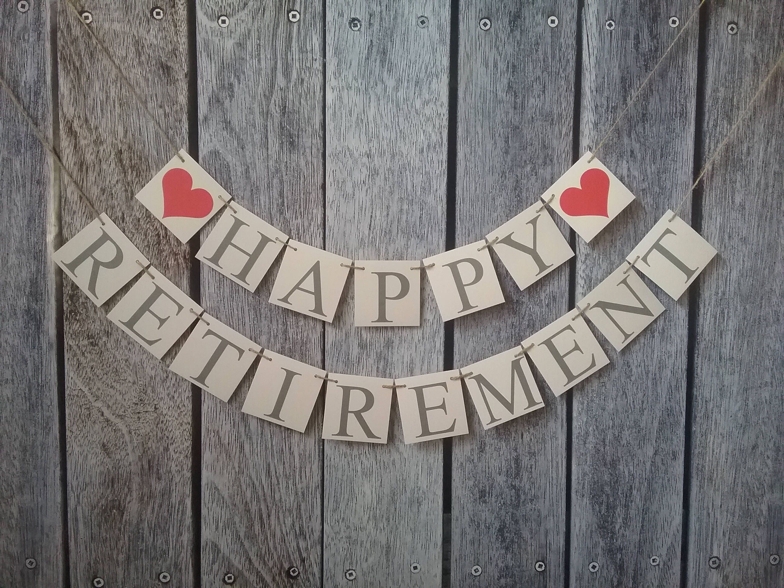 HAPPY RETIREMENT banner retirement sign retirement ideas