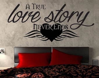 Download A True Love Story Never Ends Wall Decal Wall Words Wall Tattoo