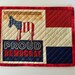 Quilted Mug Rug Proud to be a Democrat Patriotic Mug Rug, Political Mug Rug, Patriotic Snack Mat, Quilted Coaster, Quiltsy Handmade