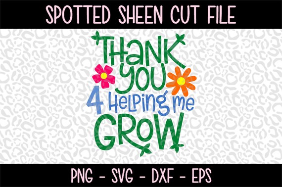 Download Thank you for helping me Grow PNG SVG eps and dxf Files for