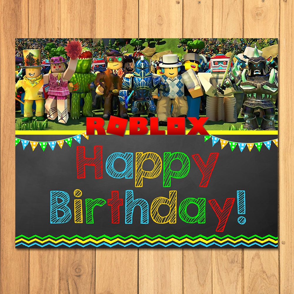 roblox birthday happy banner printables chalkboard signs printable cards cake favors something chalk welcome parties boy invitations visit request order