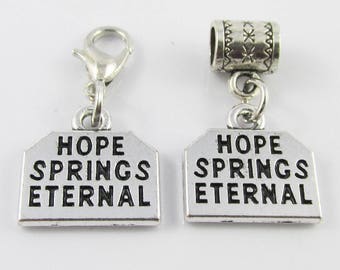 Hope Springs Eternal Charm Alexander Pope Quote Select European Charm or Clip on