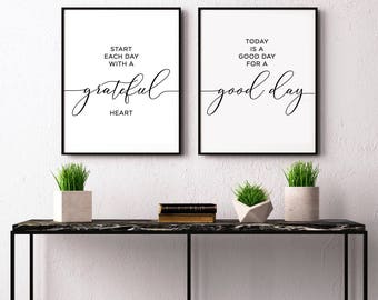Start each day with a Grateful Heart, Today is a good day for a good day Printable, Children art, Office, home decor, Nursery art set of 2