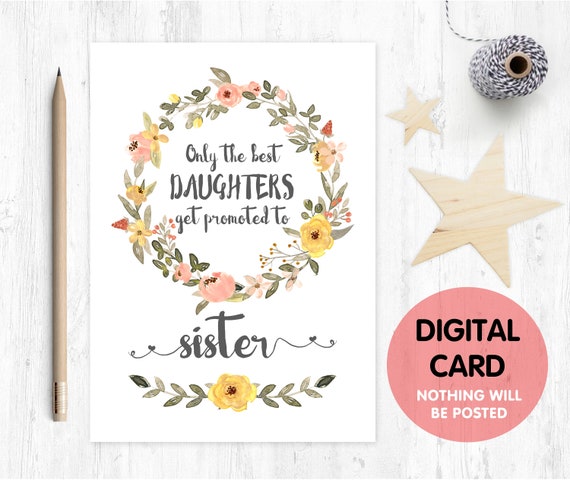 PRINTABLE pregnancy reveal, you are going to be a sister, the best daughters get promoted to sister, baby reveal, big sister reveal