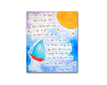 Jimmy Buffett Come to the Moon - Original Canvas Illustrated Painting - 20 inch x 24 inch - Nursery Art - Moon Rocket Celestial - Parrothead