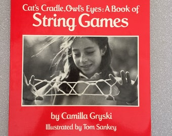 Vintage STRING GAMES Book Camilla Gryski 1980s Cat's Cradle, Owl's Eyes: a Book Of