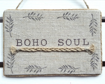 Boho wall decor - Boho soul - Bohemian decor - Gypsy Decor - Boho decor - Bohemian wall decor - Hippie sign - Bohemian soul - Hippie decor