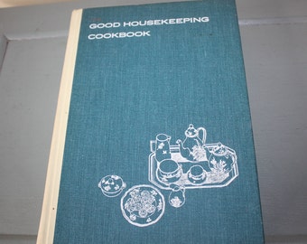 The Good Housekeeping Cookbook, Vintage Cook Book, The Hearst Corp., 1963