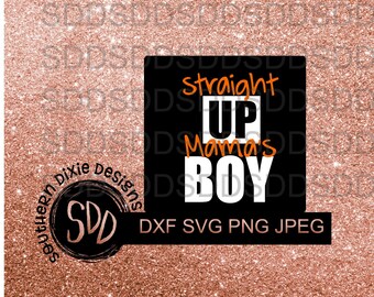 Free Free Mama&#039;s Boy Svg 853 SVG PNG EPS DXF File