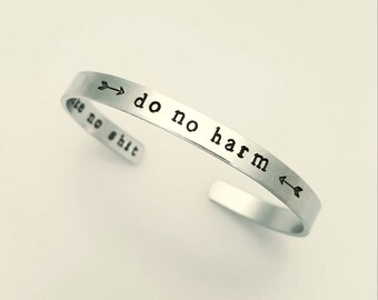 Do No Harm But Take No Sh*t Bracelet - Hand Stamped Cuff - Adult Inspirational Gift